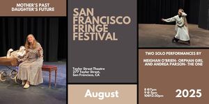Mother's Past Daughter's Future at the SF Fringe Festival