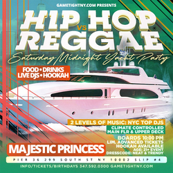 NYC HIP HOP VS REGGAE® SATURDAY MIDNIGHT MAJESTIC YACHT PARTY PIER 36 2025