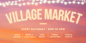 Village Night Market - Every Saturday 5p to 9p at Pearlridge Center