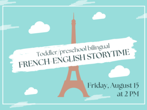 Toddler/Preschool Bilingual French-English Storytime
