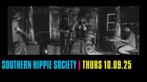 Harry's LIVE Presents the Southern Hippie Society
