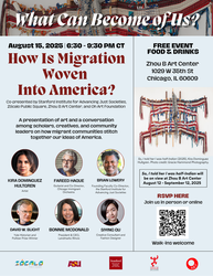 “How Is Migration Woven Into America?” Comes To Chicago With Art Exhibition And Panel Event – August