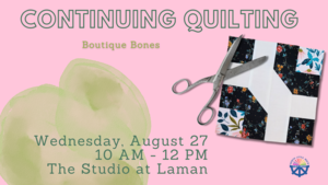 Continuing Quilting: Boutique Bones
