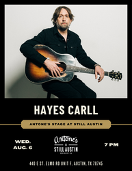 Still Austin Presents: Hayes Carll on the Antone's Stage