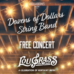 Free Concert by the Dozens of Dollars String Band