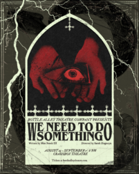 We Need to Do Something premieres at CRASHBOX August 29th - September 7th