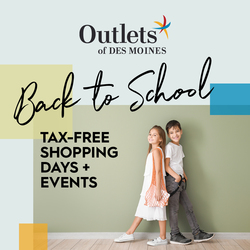 Outlets of Des Moines Celebrates Iowa Tax-Free Days