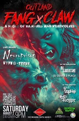 OUTLAND: Fang x CLAW! – DJs, Vendors, Live Bands: Neuroprison & Hypno-Techs