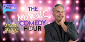 The Magic Comedy Hour - 7PM Show
