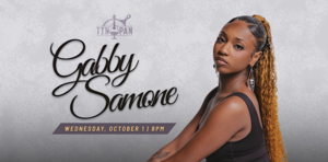 Gabby Samone at The Tin Pan