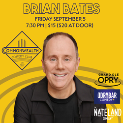 BRIAN BATES presented by Commonwealth Comedy Club