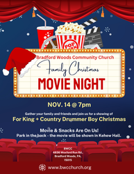 Bradford Woods Community Church Free Christmas Family Movie & Sing -a-long! Nov. 14th @ 7pm