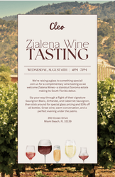 Complimentary Zialena Estate Wine Tasting at Cleo