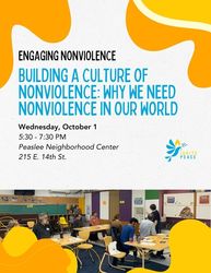 Building a Culture of Nonviolence: Why We Need Nonviolence In Our World