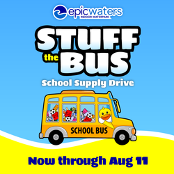 Epic Waters “Stuff the Bus” drive offers free admission for school supply donations
