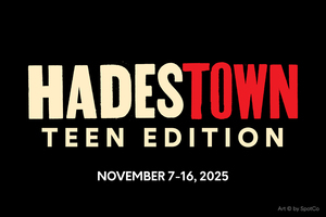 Hadestown: Teen Edition