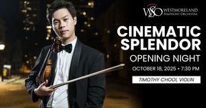 Cinematic Splendor - Opening Night