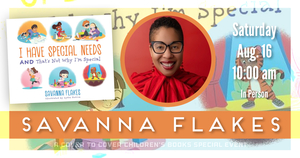 Saturday Storytime with Author Savanna Flakes