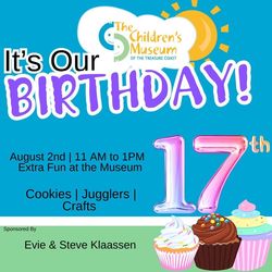 Happy 17th Birthday Children's Museum