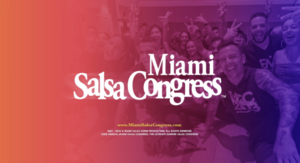 Miami Salsa Congress Returns to InterContinental Miami