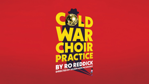 Cold War Choir Practice