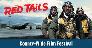 County-Wide Film Festival: "Red Tails"