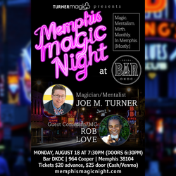 Memphis Magic Night starring Joe M. Turner w/ Rob Love at Bar DKDC Aug 18