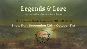 Legends and Lore - local artist exhibit
