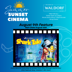 THE SHOPS AT WALDORF CENTER INVITES THE COMMUNITY TO FREE SHOWING OF ‘SHARK TALE’