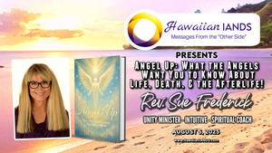 Angel Up: What the Angels Want You to Know About Life, Death, & the Afterlife!