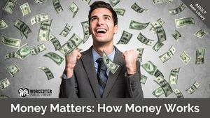 Money Matters - How Money Works