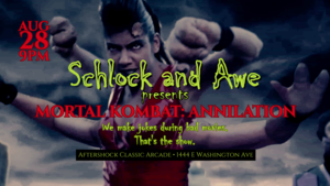 Schlock and Awe Presents: Mortal Kombat Annihilation