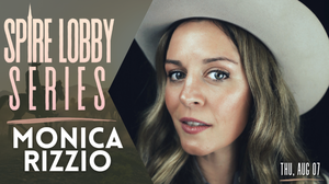 Spire Center for the Perfroaming Arts Presents Monica Rizzio