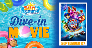Dive-In Movie at SunSplash: PAW Patrol: The Mighty Movie 🐾🚨