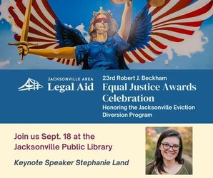 Jacksonville Area Legal Aid Robert J. Beckham Equal Justice Awards Celebration