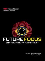 Future Focus by TEDxStLouis Women