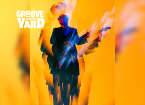 Easton's Groove is at The Yard - Tom Krouse & Friends