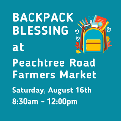 Backpack Blessing at Peachtree Road Farmers Market