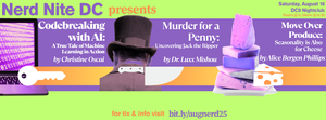 Nerd Nite DC: Jack the Ripper, AI Codebreaking, and CHEESE!