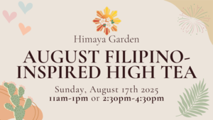 August Filipino Inspired High Tea at Himaya Garden
