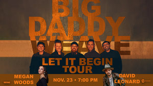 Big Daddy Weave - Let It Begin Tour