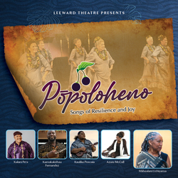 Pōpoloheno: Songs of Resilience & Joy