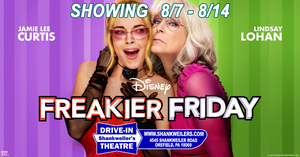 Drive-In Premiere: FREAKIER FRIDAY with I Know What You Did Last Summer