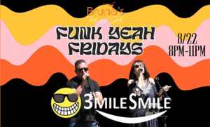 Funk Yeah Fridays with Live Music from 3 Mile Smile!