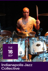 Indy Jazz Collective featuring Rayford Griffin Indy Jazz Fest