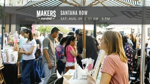 MAKERS MARKETTM Local Artist Street Fair @ Santana Row