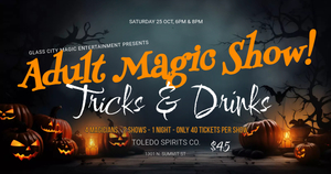 Adult Magic Show - Tricks & Drinks