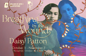 Gallery Reception: Breathing by the Wound: Daisy Patton