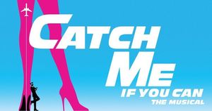 Marriott Theatre Presents Catch Me If You Can