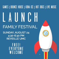 Launch Family Festival at Reveille UMC